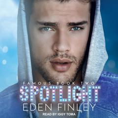 Spotlight Audiobook, by Eden Finley