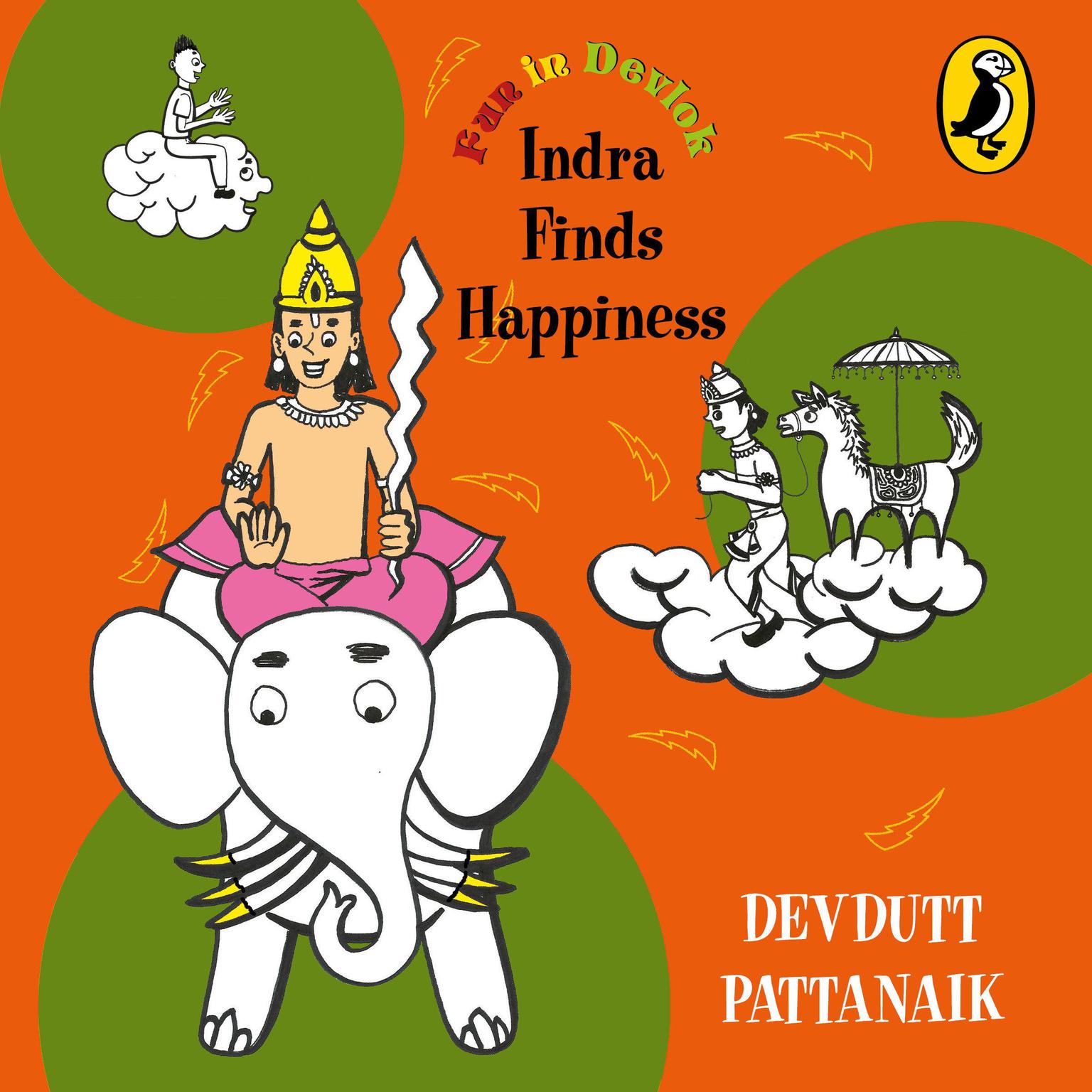 Indra Finds Happiness Audiobook, by Devdutt Pattanaik