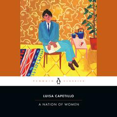A Nation of Women: An Early Feminist Speaks Out Audiobook, by Luisa Capetillo
