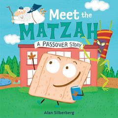 Meet the Matzah Audiobook, by Alan Silberberg