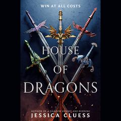 House of Dragons Audiobook, by Jessica Cluess