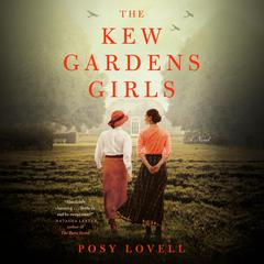 The Kew Gardens Girls Audiobook, by Posy Lovell