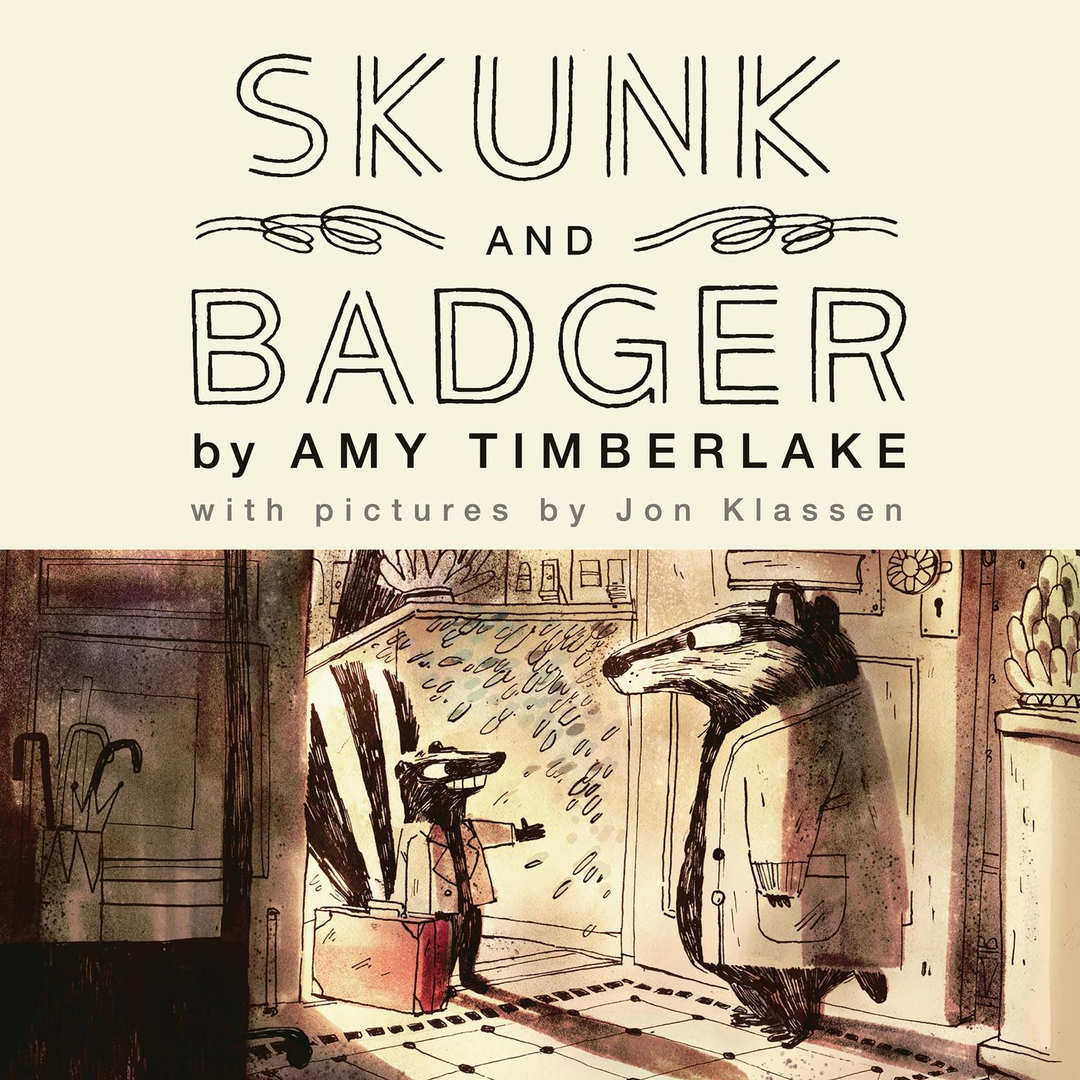 Skunk and Badger (Skunk and Badger 1) Audiobook, by Amy Timberlake