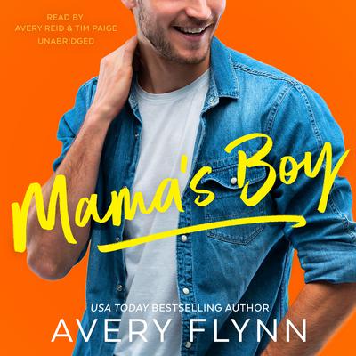 Mama’s Boy Audiobook, by Avery Flynn