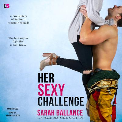 Her Sexy Challenge Audiobook, by Sarah Ballance
