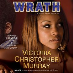 Wrath: A Novel Audiobook, by Victoria Christopher Murray