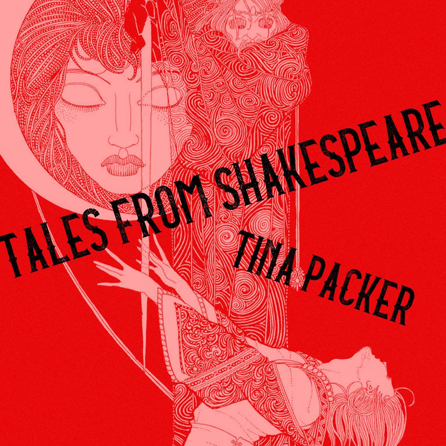 Tales from Shakespeare Audiobook, by Tina Packer