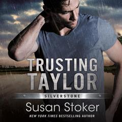 Trusting Taylor Audiobook, by Susan Stoker