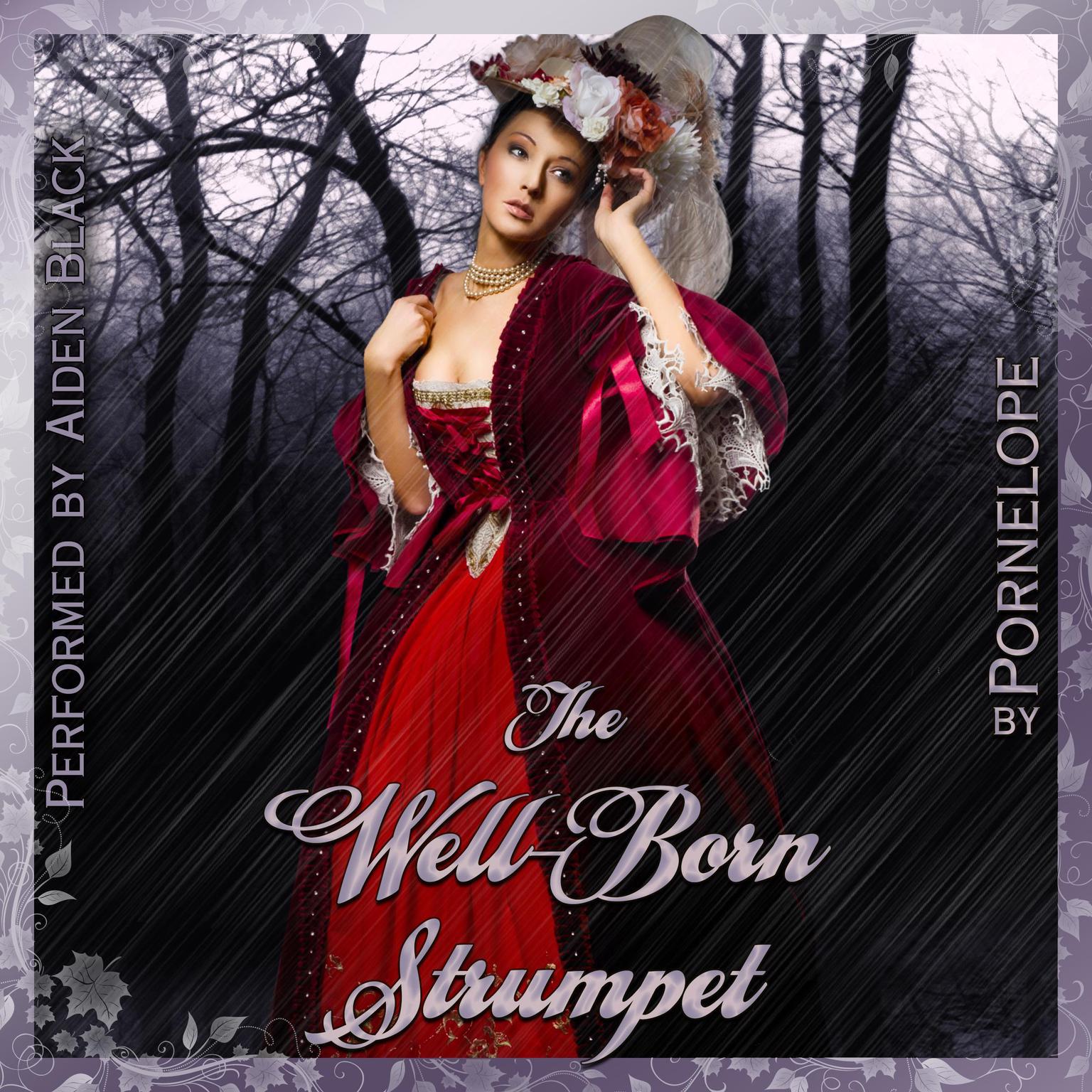The Well-Born Strumpet Audiobook, by Pornelope 