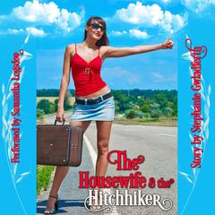 The Housewife and the Hitchhiker Audiobook, by Stephanie Gwladferth