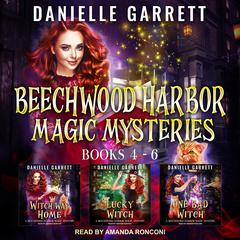 The Beechwood Harbor Magic Mysteries Boxed Set: Books 4-6 Audiobook, by Danielle Garrett