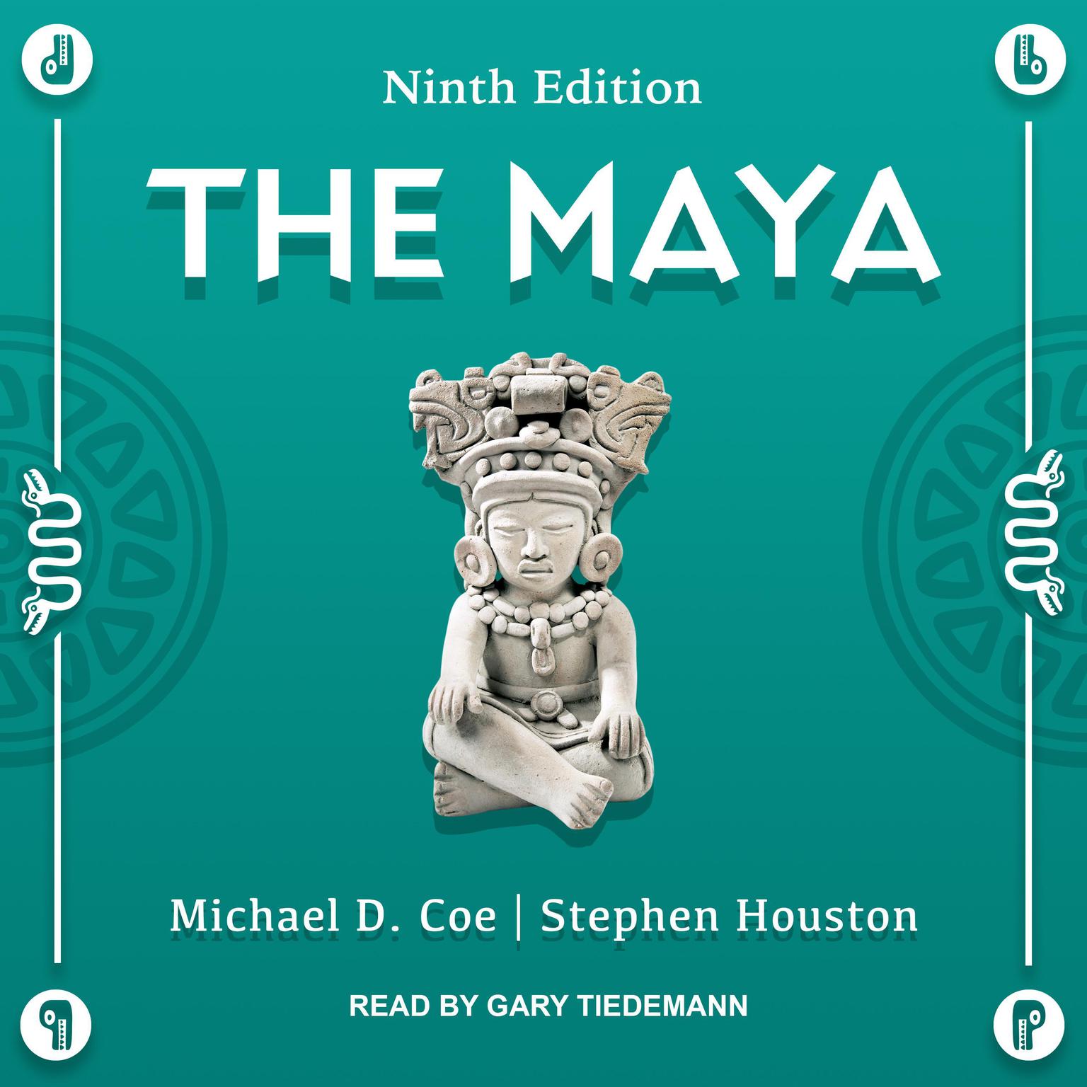 The Maya: Ninth Edition Audiobook, by Michael D. Coe