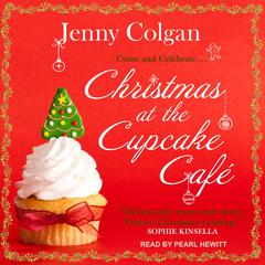 Christmas at the Cupcake Café: A Novel Audiobook, by Jenny Colgan