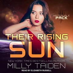 Their Rising Sun Audiobook, by Milly Taiden