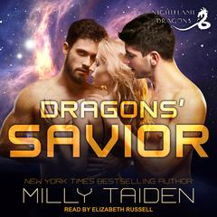Dragons’ Savior Audiobook, by Milly Taiden