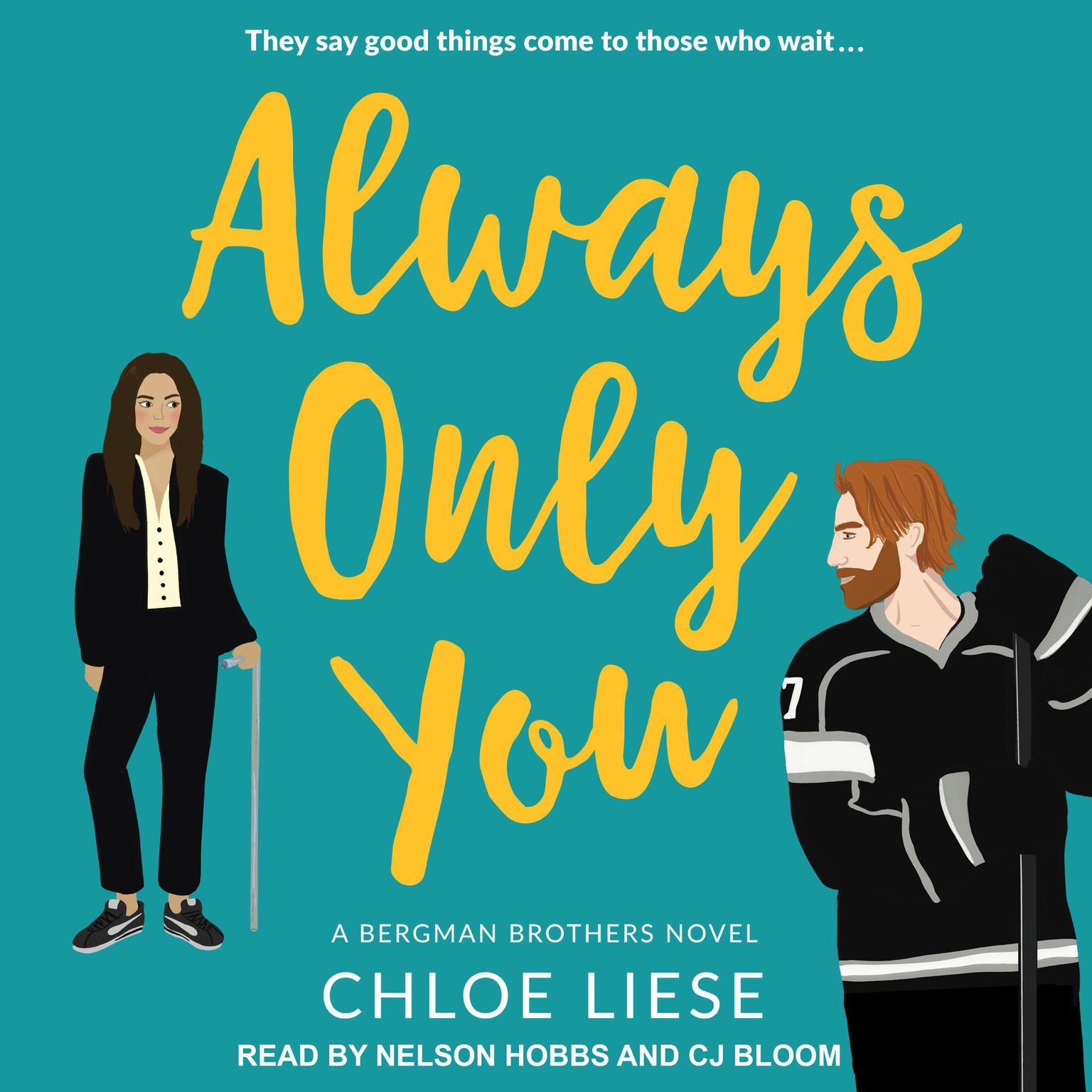 Always Only You Audiobook, by Chloe Liese