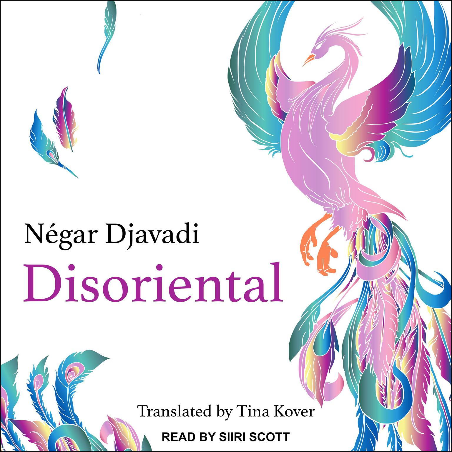 Disoriental Audiobook, by Négar Djavadi