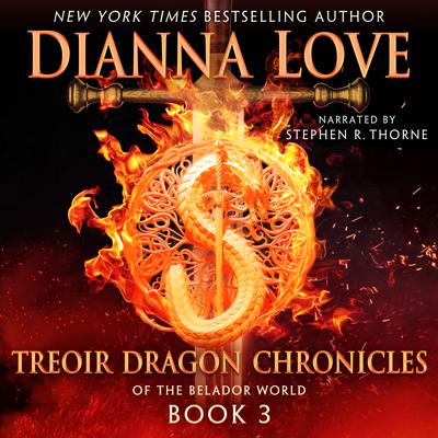 Treoir Dragon Chronicles of the Belador World: Book 3 Audiobook, by Dianna Love