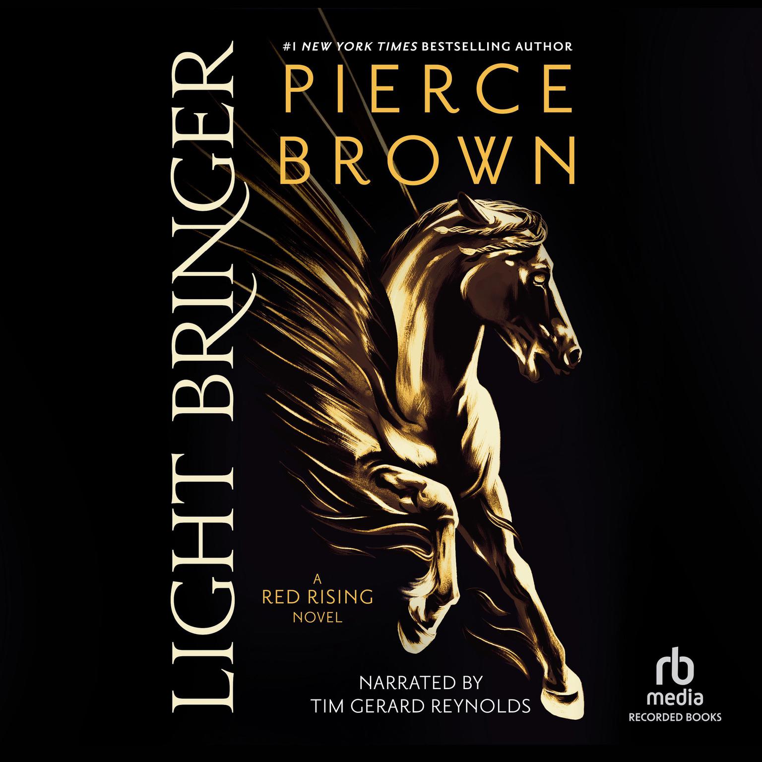 Light Bringer Audiobook, by Pierce Brown
