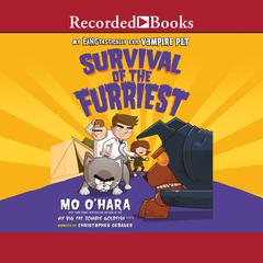 Survival of the Furriest Audiobook, by Mo O'Hara
