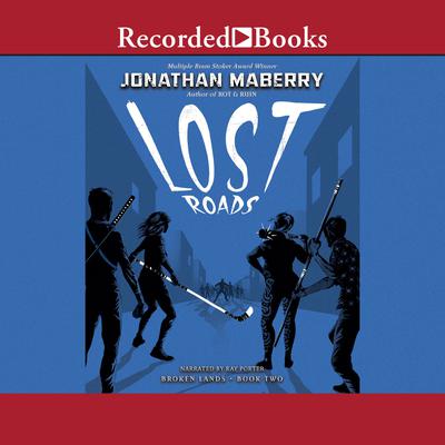 Lost Roads Audiobook, by Jonathan Maberry