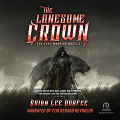 The Lonesome Crown Audiobook, by 