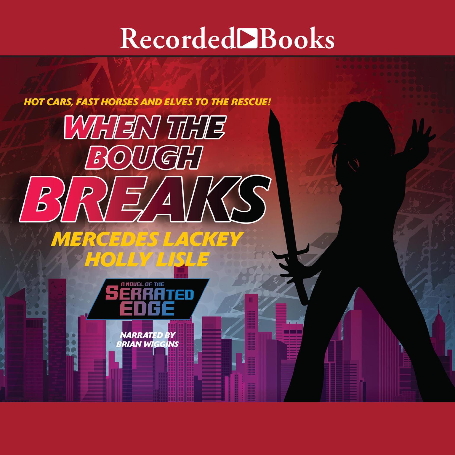 When the Bough Breaks Audiobook, by Mercedes Lackey