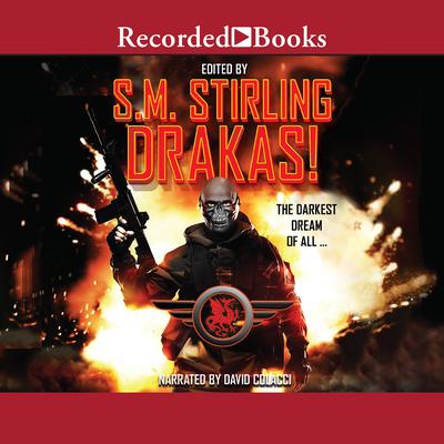 Drakas! Audiobook, by S. M. Stirling