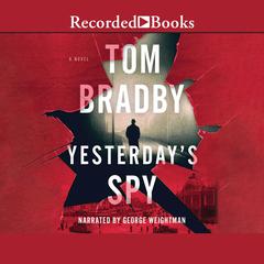 Yesterday's Spy Audiobook, by Tom Bradby