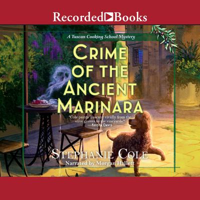 Crime of the Ancient Marinara Audiobook, by Stephanie Cole