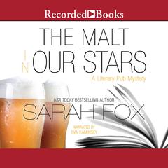 The Malt in Our Stars Audiobook, by Sarah Fox