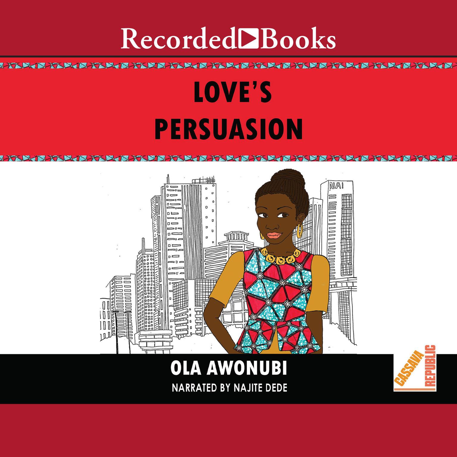 Loves Persuasion Audiobook, by Ola Awonubi