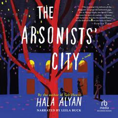 The Arsonists City Audiobook, by Hala Alyan
