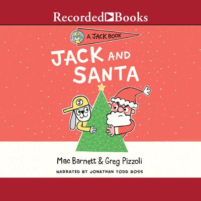 Jack and Santa Audiobook, by Mac Barnett