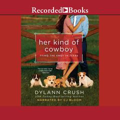 Her Kind of Cowboy Audiobook, by Dylann Crush