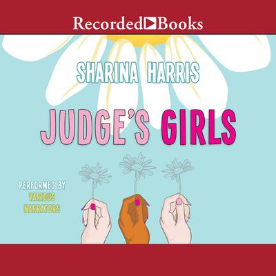 Judges Girls Audiobook, by Sharina Harris