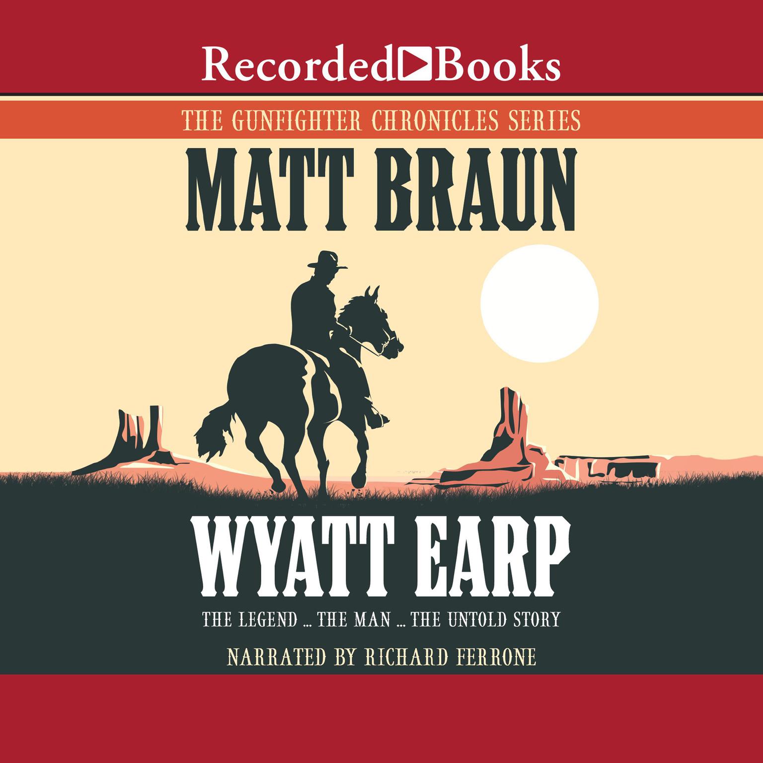 Wyatt Earp Audiobook, by Matt Braun