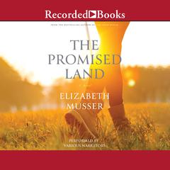 The Promised Land Audiobook, by Elizabeth Musser