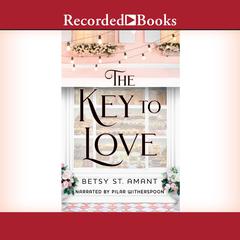 The Key to Love Audiobook, by Betsy St. Amant