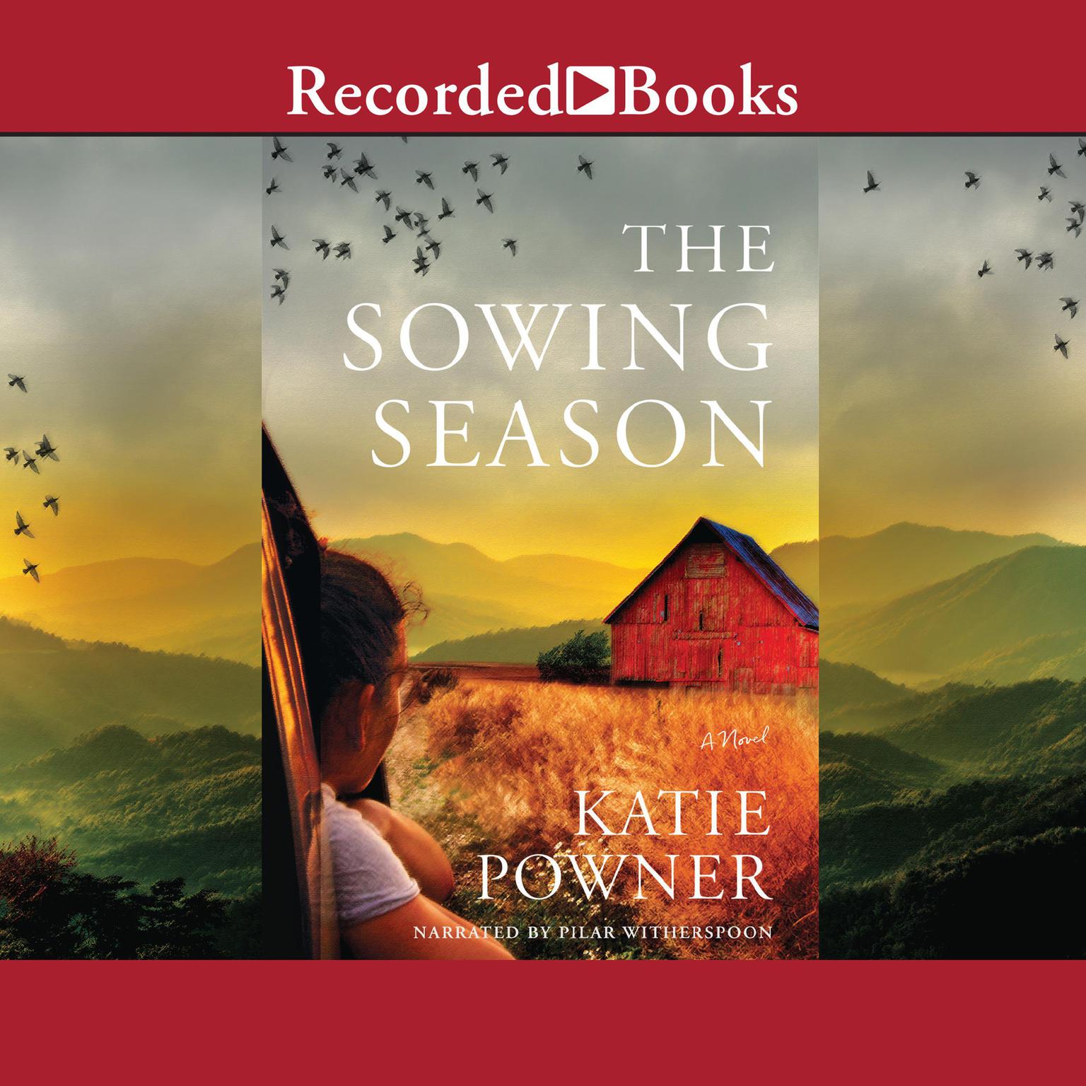 The Sowing Season Audiobook, by Katie Powner