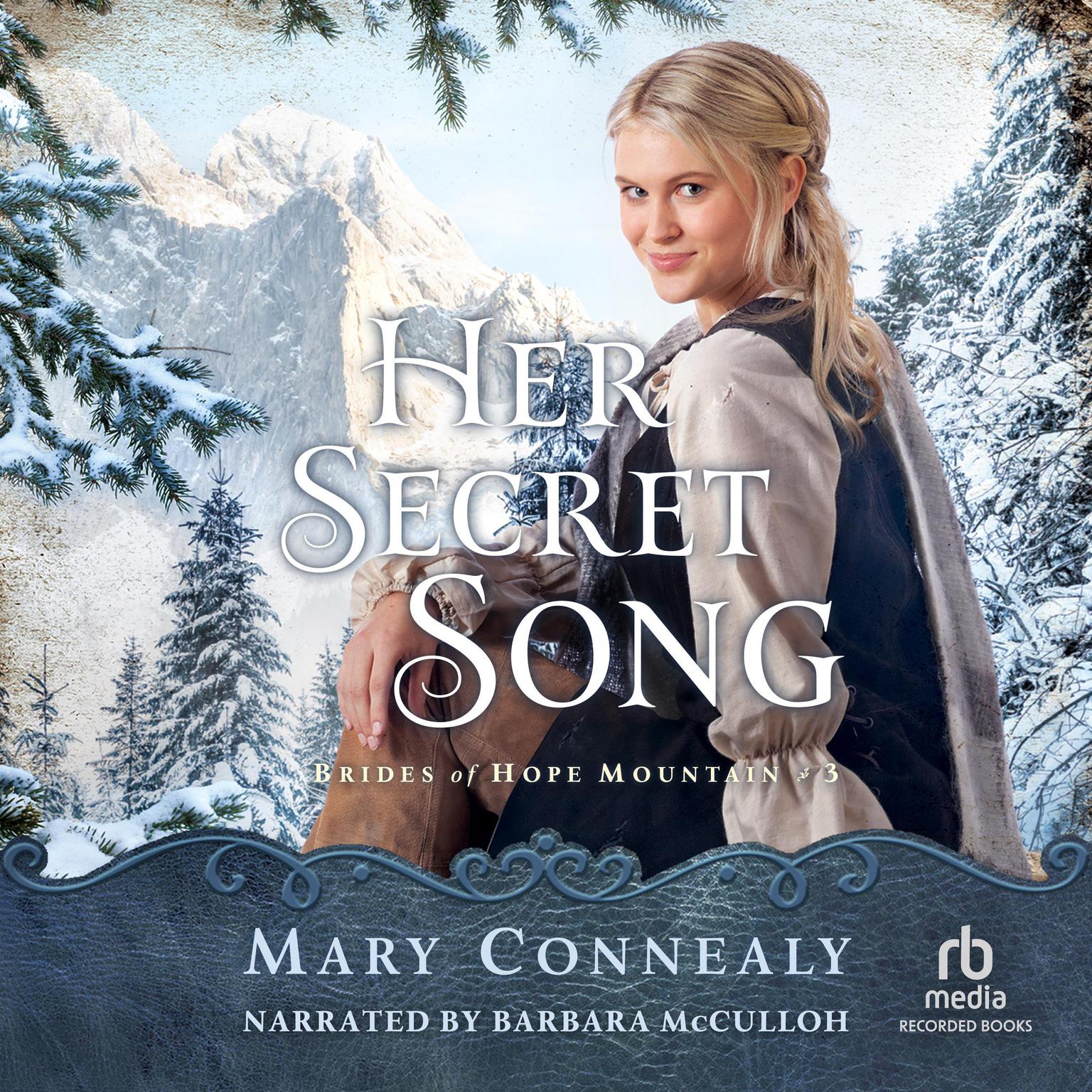 Her Secret Song Audiobook, by Mary Connealy