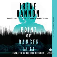 Point of Danger Audiobook, by Irene Hannon