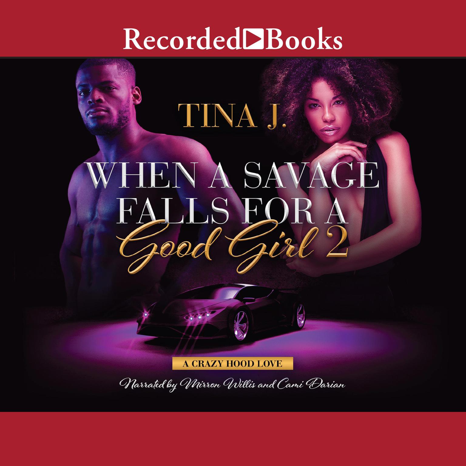 When a Savage Falls for a Good Girl 2 Audiobook, by Tina Jenkins