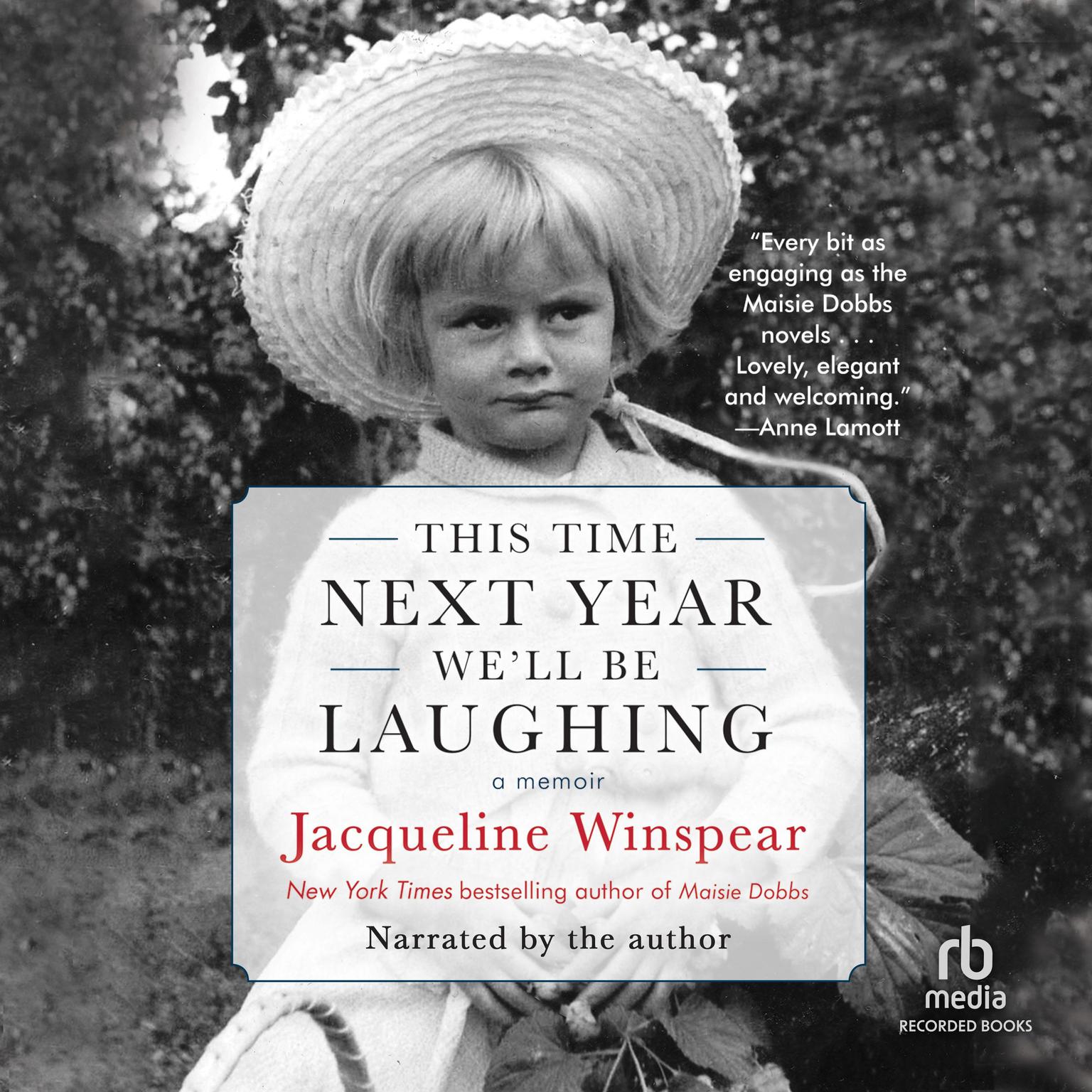 This Time Next Year Well Be Laughing Audiobook, by Jacqueline Winspear