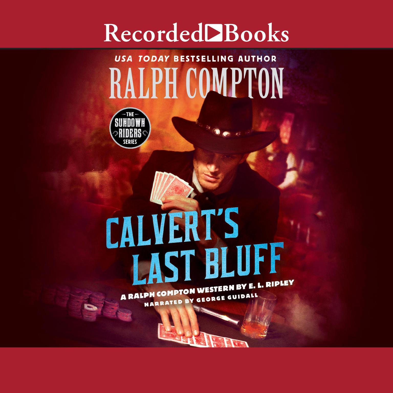 Ralph Compton Calverts Last Bluff Audiobook, by Ralph Compton