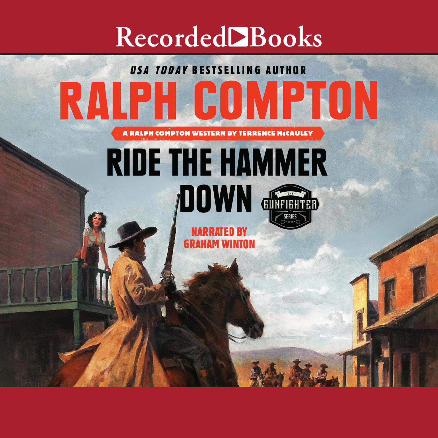 Ralph Compton Ride the Hammer Down Audiobook, by Terrence McCauley
