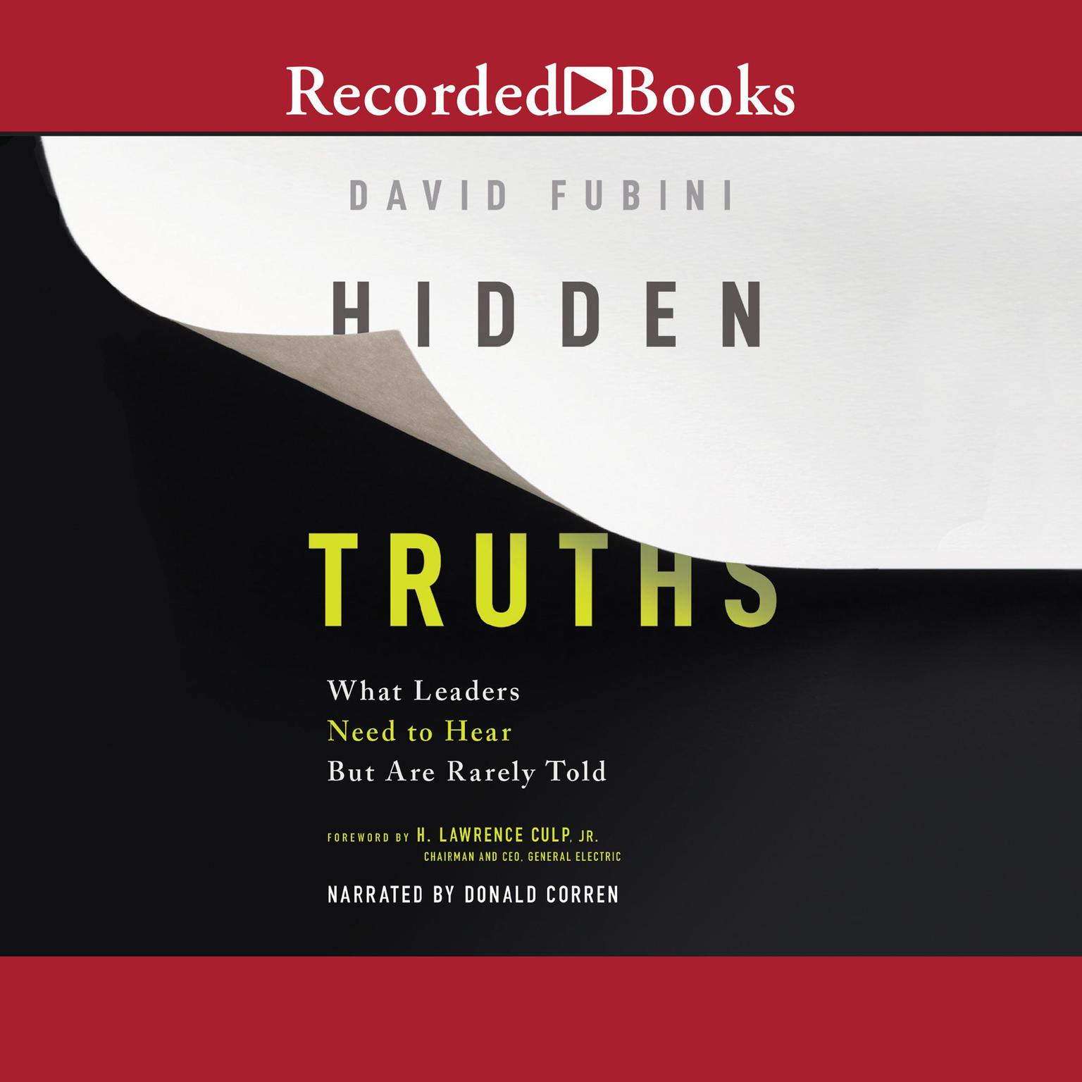 Hidden Truths: What Leaders Need to Hear but are Rarely Told Audiobook, by David Fubini