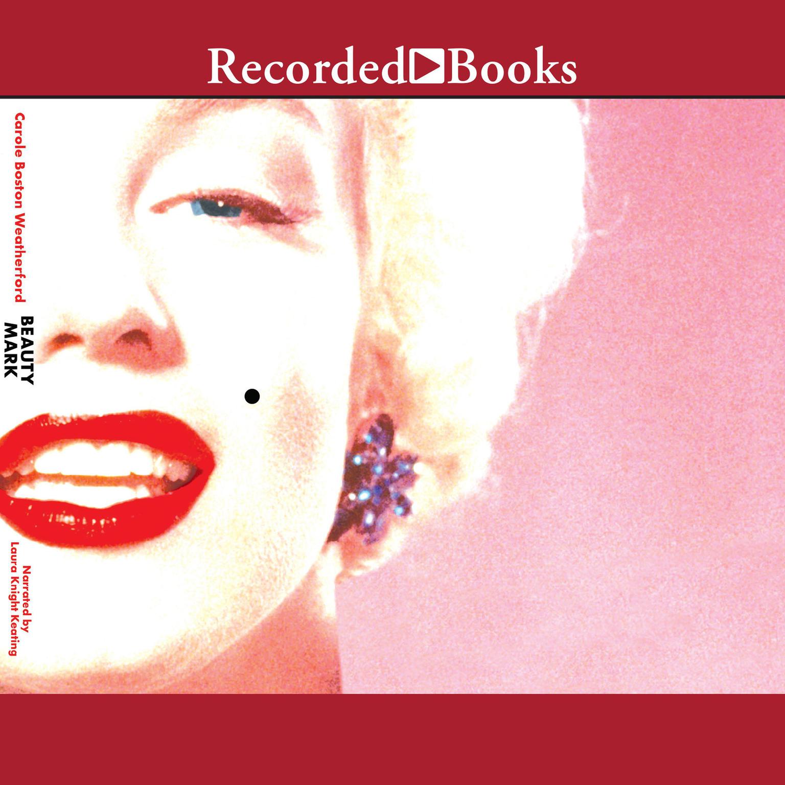 Beauty Mark: A Verse Novel of Marilyn Monroe Audiobook, by Carole Boston Weatherford