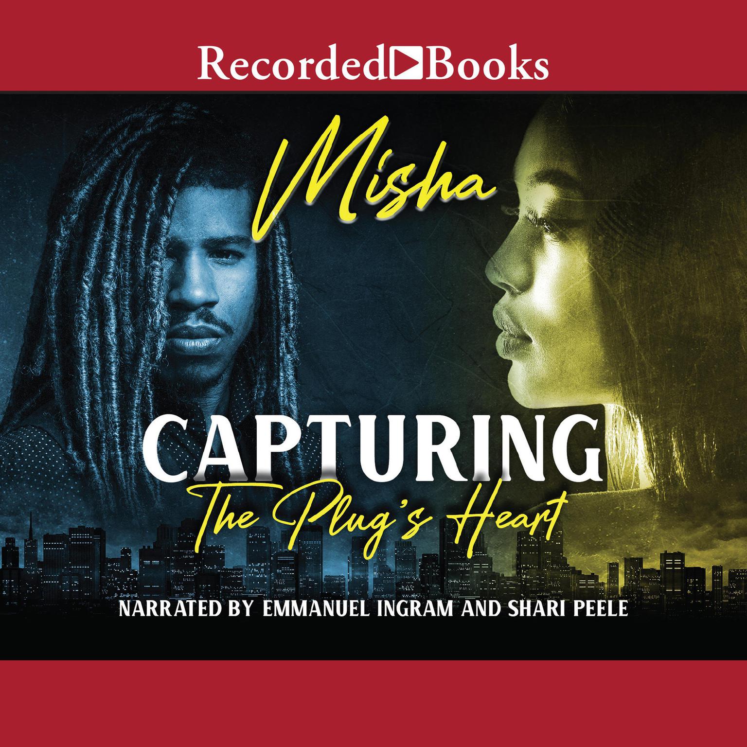 Capturing the Plugs Heart Audiobook, by Misha