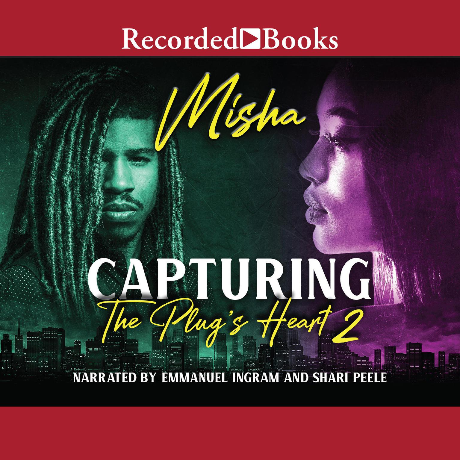 Capturing the Plugs Heart 2 Audiobook, by Misha